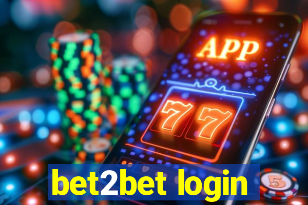 bet2bet login